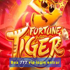 Boa 777 vip login entrar